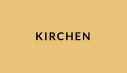 KIRCHEN