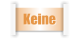 Keine