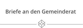 Briefe an den Gemeinderat