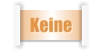 Keine